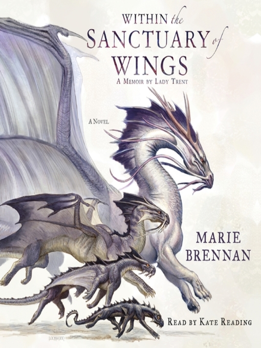 Title details for Within the Sanctuary of Wings by Marie Brennan - Available